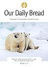 Our Daily Bread -...