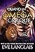 Quand un oméga craque (Le Clan du lion, #3)