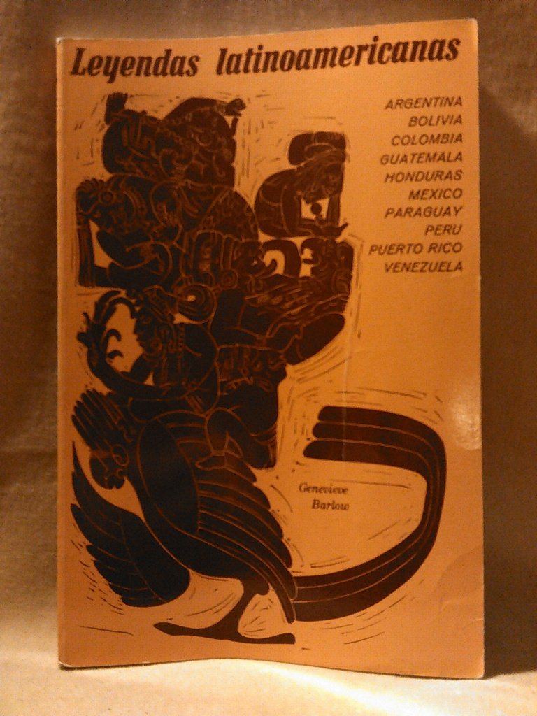 Leyendas Lationamericanas (Spanish Edition)