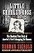 Little Charley Ross: The Shocking True Story of America's First Kidnapping for Ransom