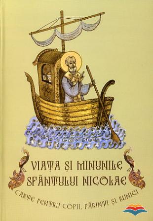 Viata si minunile Sfantului Nicolae