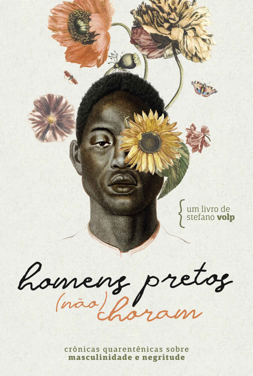 Homens Pretos (Não) Choram