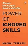 Power of Ignored ...