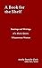 A Book For The Shelf: Rantings and Writings of a Black, Queer, Polyamorous Woman