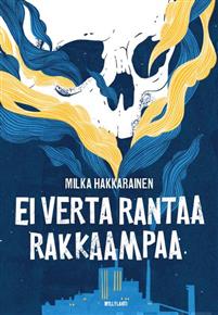 Ei verta rantaa rakkaampaa (Hardcover)