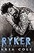 Ryker (Sinister Knights MC, #1)