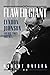 Flawed Giant: Lyndon Johnson and His Times 1961-1973
