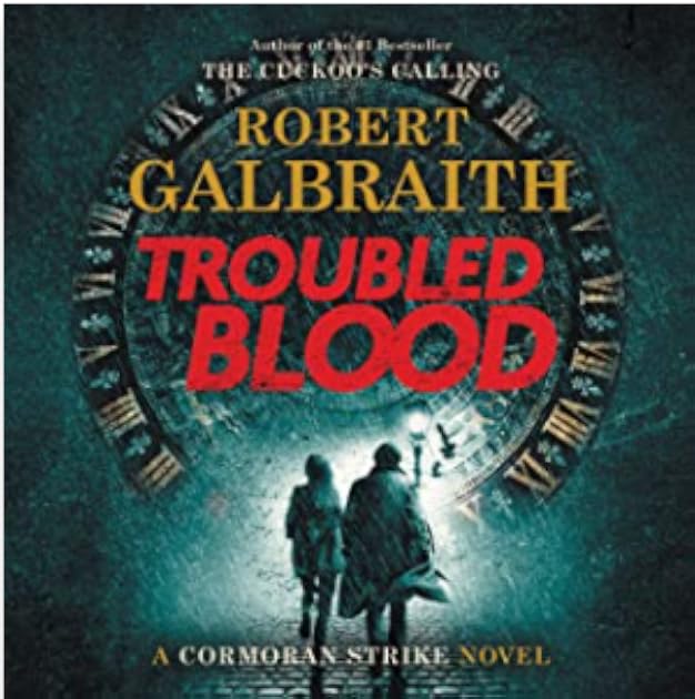 Troubled Blood (Cormoran Strike, #5)