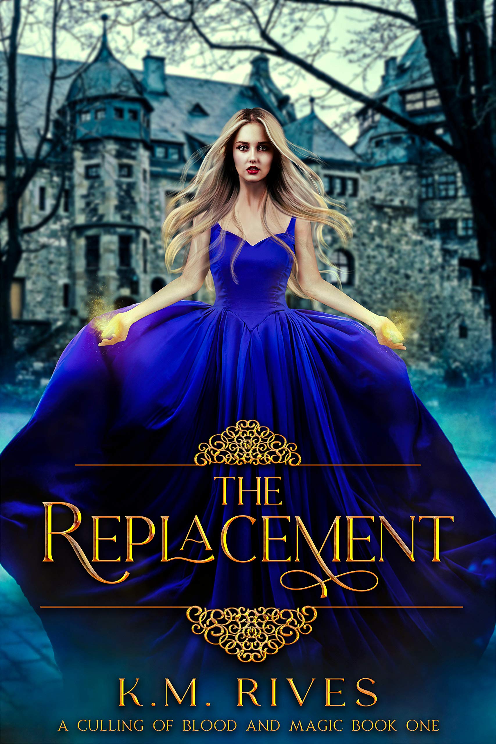 The Replacement (A Culling of Blood and Magic, #1)