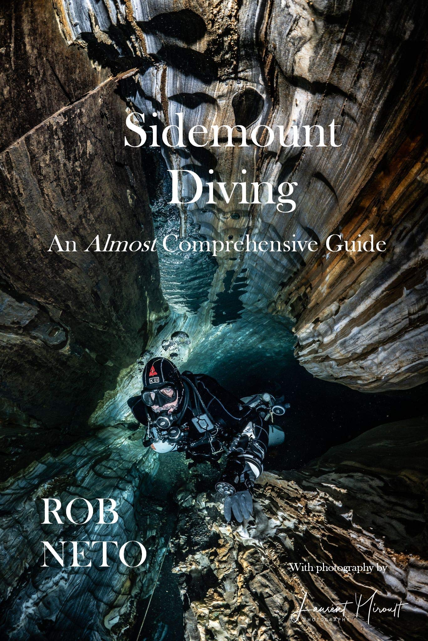 Sidemount Diving : The Almost Comprehensive Guide 2nd edition (Kindle Edition)
