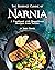 The Gourmet Cuisine of Narnia by Johny Bomer