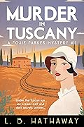Murder in Tuscany (Posie Parker Mystery #11)