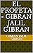 El profeta - Gibran Jalil G...