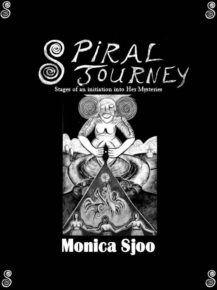 Spiral Journey: Stages of an Initiation into Her Mysteries