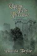 Upon This Throne