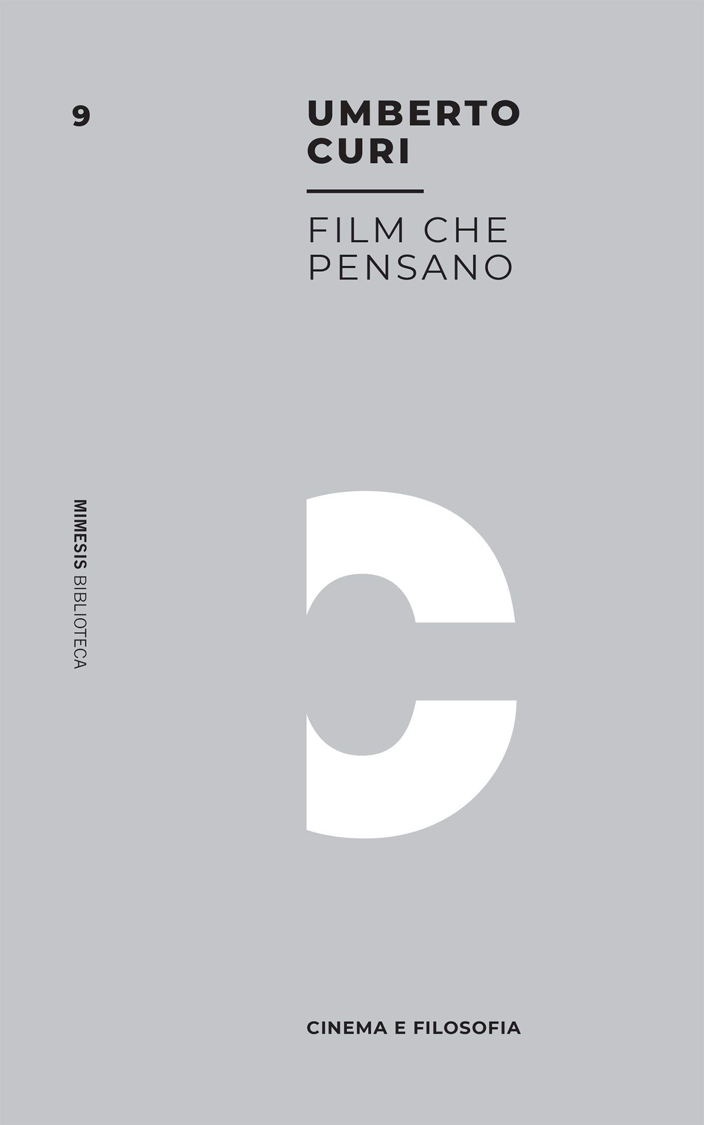 Film che pensano: Cinema e filosofia (Italian Edition)