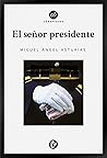 El señor presidente