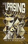 The Uprising - YA Dystopian Romance: The Union Series - Book 3
