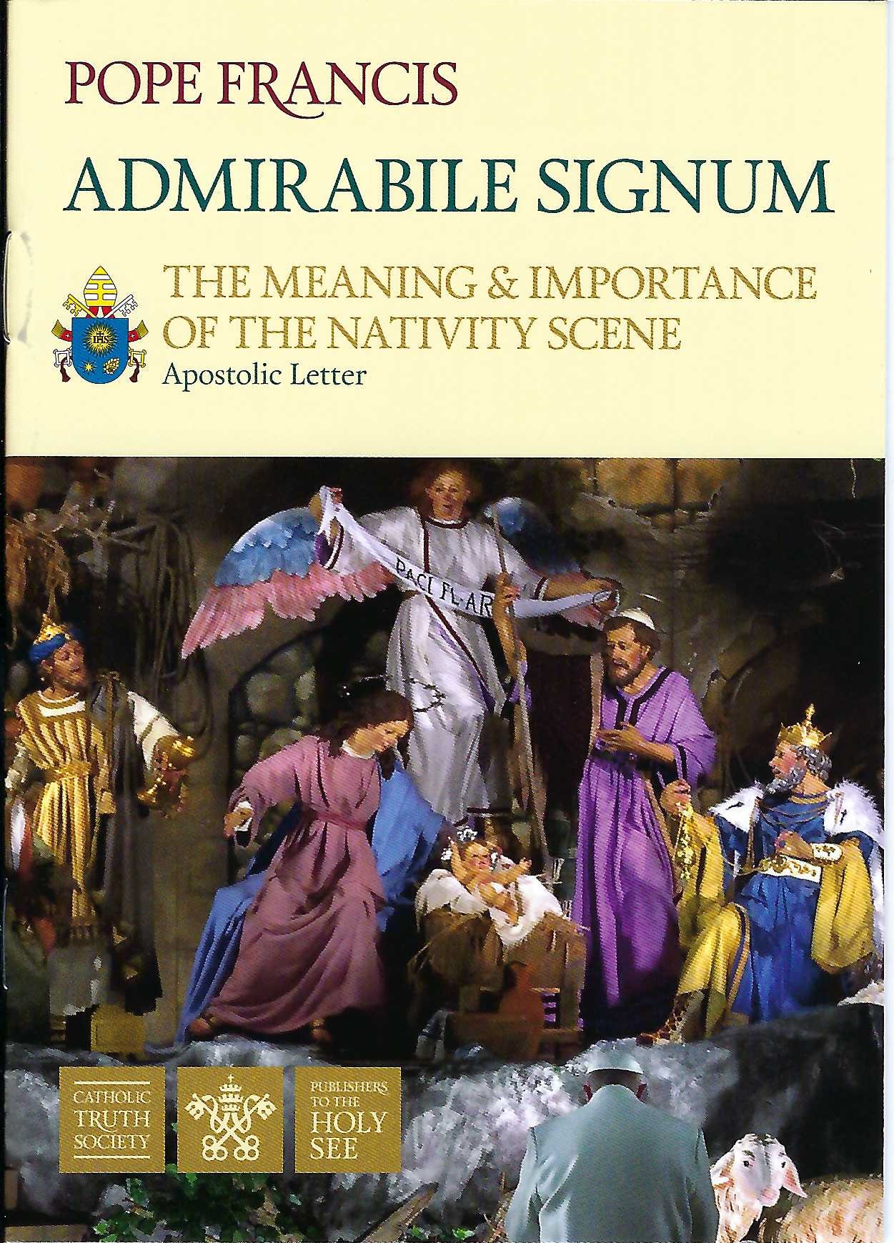 Admirable Signum: Apostolic Letter on The Meaning & Importance of the Nativity Scene (Paperback)