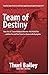 Team of Destiny: How the NC...