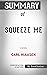 Summary of Squeeze Me: A No...