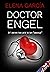 DOCTOR ENGEL (ENGLISH): A story of love, bravery and big doses of suspense