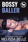 Book cover for Bossy Baller (Cocky Hero Club)