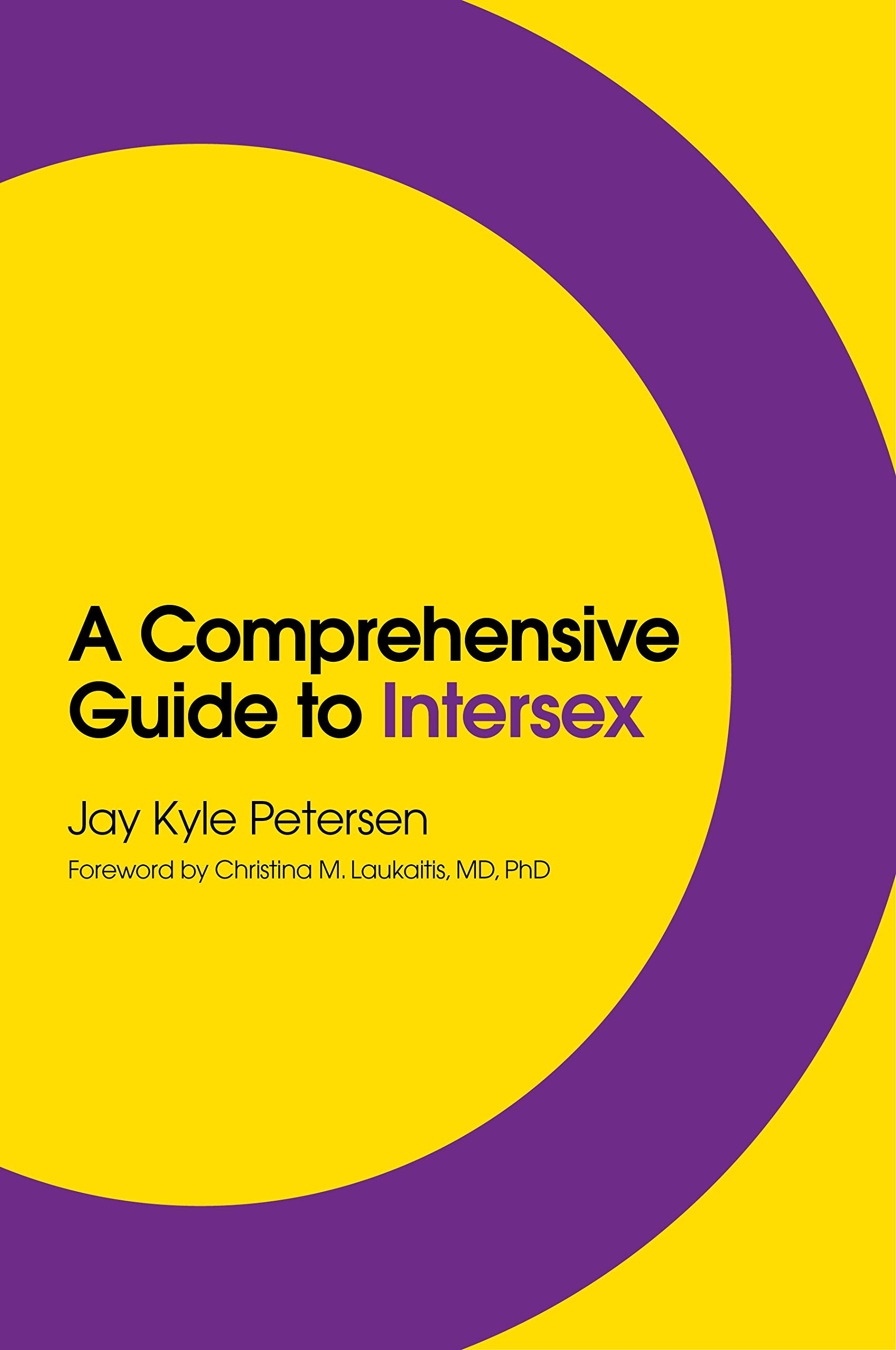 A Comprehensive Guide to Intersex (Kindle Edition)