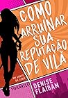 Book cover for Como arruinar sua reputação de vilã (Vigilantes) (Portuguese Edition)