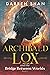 Archibald Lox and the Bridge Between Worlds (Archibald Lox, #1)