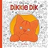 Elke dag Dikkie D...