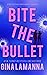 Bite the Bullet (Detective Kate Rosetti Mystery)