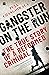 Gangster on the Run : The True Story of a Reformed Criminal