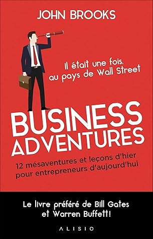 Business Adventures (French Edition)