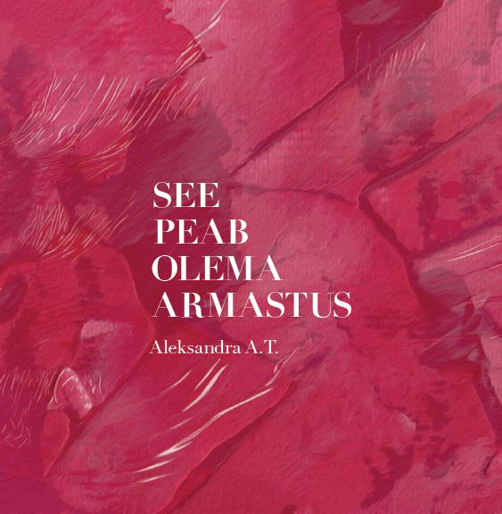 See peab olema armastus