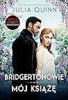 Mój książę by Julia Quinn Mój książę by Julia Quinn