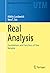 Real Analysis: Foundations and Functions of One Variable (Undergraduate Texts in Mathematics)