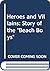 Heroes and Villains : The True Story of the Beach Boys