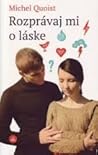 Rozprávaj mi o láske