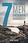 7 Challenges Men Encounter: Handbook For Men