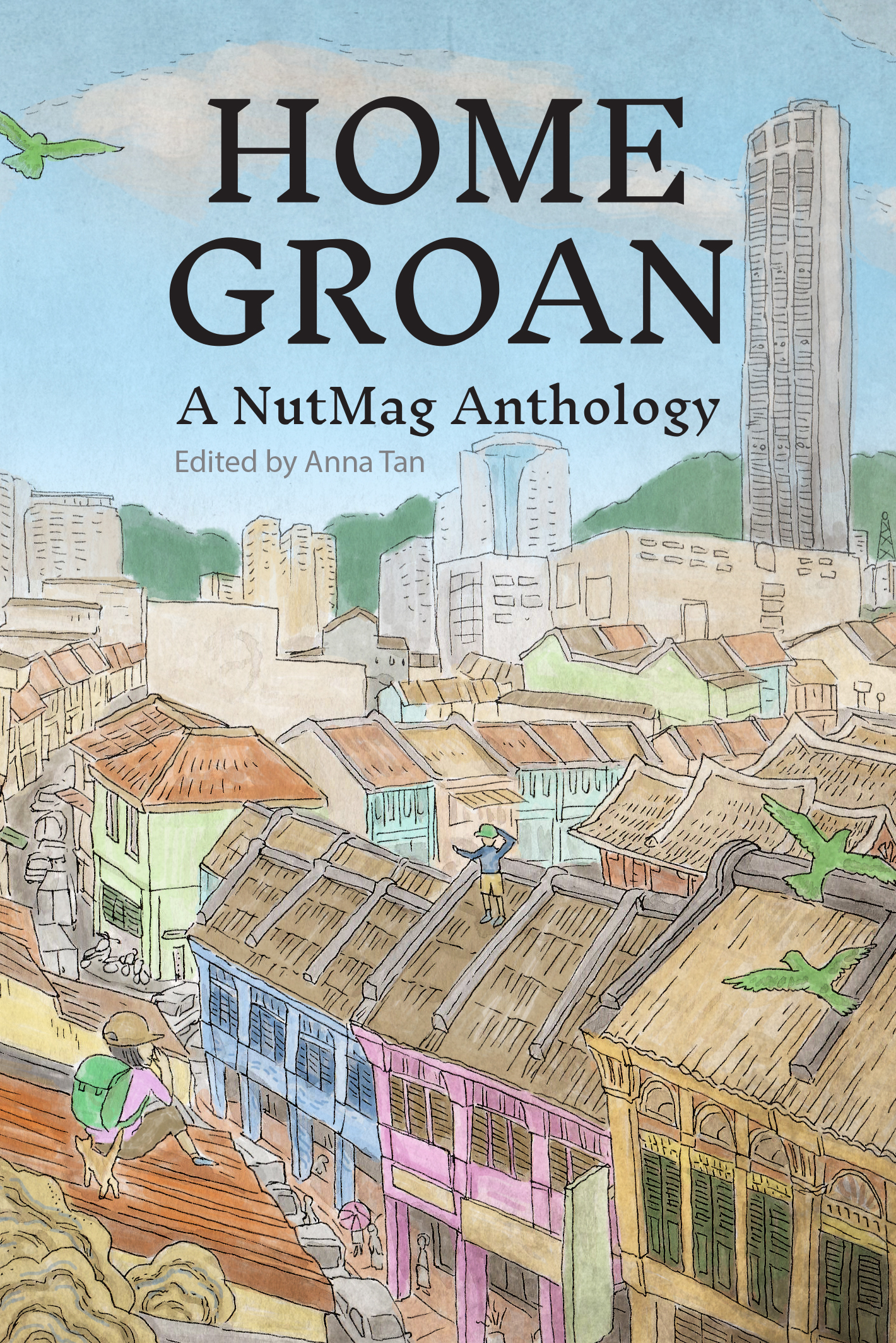 Home Groan: A NutMag Anthology