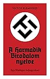 LTI - A Harmadik Birodalom nyelve - Egy filológus feljegyzései by Victor Klemperer