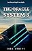 THE ORACLE SYSTEM 3