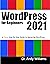 WordPress for Beginners 2021 by Andy      Williams