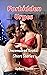 Forbidden Urges: Uncensored...