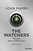 The Watchers - Wissen kann tödlich sein