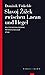 Slavoj Žižek zwischen Lacan und Hegel: politische Philosophie, Metapsychologie, Ethik