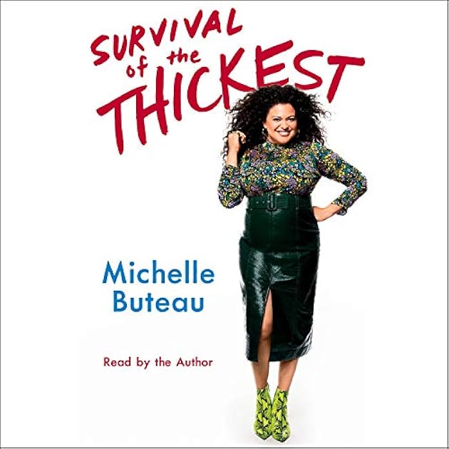 Survival of the Thickest