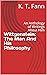 Wittgenstein: The Man And H...