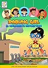 Dabung Girl and Children’s Revolution by Saurabh Agarwal